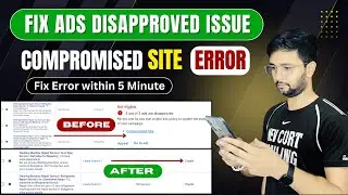 Fix Google Ads Disapproved for Compromised Site (2025) | Resolve Malicious Software Issues