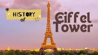History of Eiffel Tower | An Iconic landmark | History #history #eiffeltower #iconiclandmark #learn