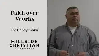 Faith over Works | Randy Krahn
