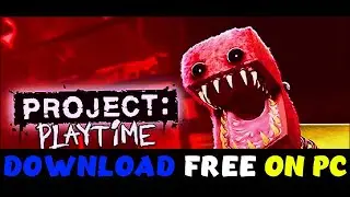 PROJECT PLAYTIME | DOWNLOAD FREE ON PC | CRACK 2022 |