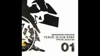 IV01 Tokyo Black Star - Blade Dancer (Dixon Edit) - Psyche Dance EP