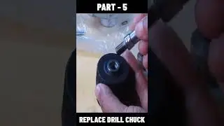 Easy Way to Replace Drill Machine Chuck - Change Drill Chuck - Part 5 #Shorts