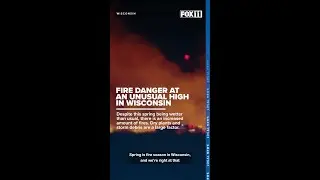 Fire danger at an unusual high in Wisconsin