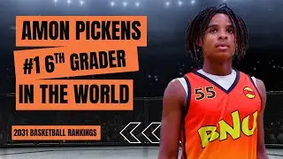 The #1 RANKED 6th GRADER IN THE COUNTRY - Amon Pickens 2031 Basketball Rankings
