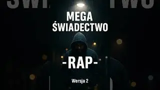 „Bóg podniósł mnie z dna – moje prawdziwe świadectwo | RAP (Mega Wersja 2)”