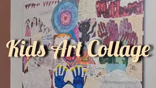 Making a collage of my kids' artwork! (& a bonus mini dance sesh at the end)