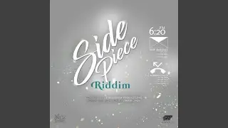 Side Piece Riddim (Instrumental)