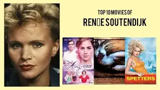 Ren&eacute;e Soutendijk Top 10 Movies of Ren&eacute;e Soutendijk| Best 10 Movies of Ren&eacute;e Soutendijk