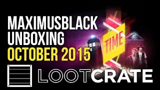 Loot Crate Opening For Oct 2015 