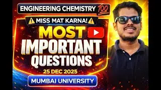 Engineering Chemistry MOST IMPORTANT Questions🔥 | Mumbai University | 100% Exam Focus Get Tutorials