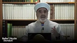 Ruhu’l-Beyân Dersleri | Bölüm 89 - Ramazan İklimine Hazırlık