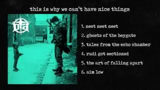DTA - This Is Why We Can't Have Nice Things (Full EP)