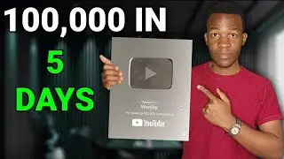 GAINED 100,000 SUBSCRIBERS IN 5 DAYS