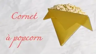 Origami ! Un cornet à popcorn ( super rapide )