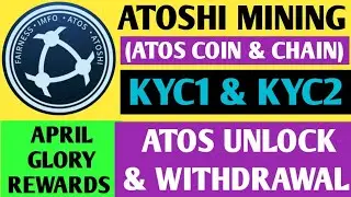 Atoshi Mining New Update | Atoshi Mining KYC Level 2 Update | Atos Coin Withdrawal Update