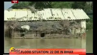 Flood situation: 22 dead in Bihar