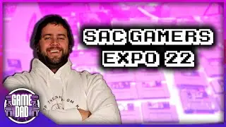 Sac Gamers Expo 2022