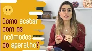 Doutora, tratamento ortodôntico causa dor?