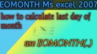 EOMONTH Ms excel || EOMONTH Microsoft excel