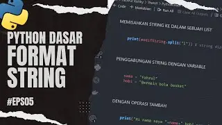 Mengenal Format String di Bahasa Python - TUTORIAL PYTHON UNTUK PEMULA 2024