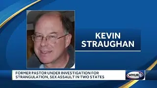Former pastor under investigation for strangulation, sex assault