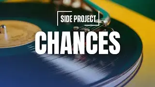 Chances || SIDE PROJECT NEPAL || Official Lyric Video