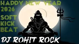 Soft kick sound check Happy New Year 2026 DJ Rohit rock 