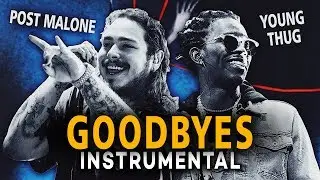 Post Malone & Young Thug - Goodbyes (Instrumental) [Reprod. By Diamond Style]