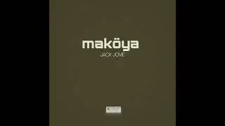 Jack Jovie - Makoya(Official Audio)