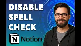 How To Disable Spell Check On Notion [2026 Guide]