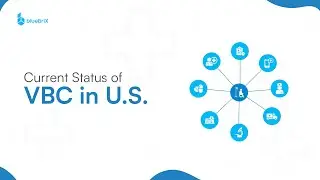 What&rsquo;s Next for Value-Based Care? Analyzing the U.S. Healthcare Shift