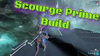 Warframe Scourge Prime Build (0 Forma)