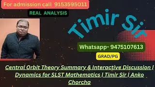 Central Orbit Theory Summary & Interactive Discussion | Dynamics for SLST Mathematics | Timir Sir