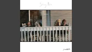 Stay Here