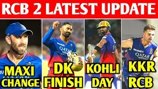 RCB 2024 - RCB 2 LATEST UPDATE,DK FINISHER, MAXI CHANGE, RCB NEWS 2024