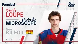Fenplast QMJHL Prospects | Liam Kilfoil