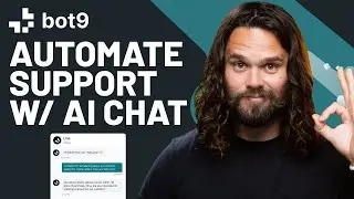 Automate Customer Support With AI-Powered Chatbots | Bot9 Appsumo Launch