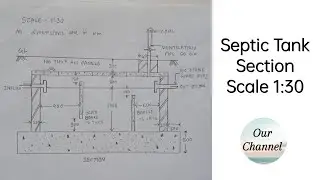 Septic Tank Section | Scale 1:30 (Part-1) Engineering Drawing | Civil Engineering