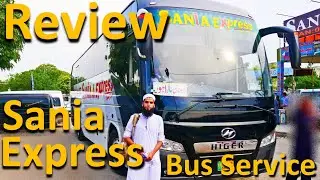 Travel Log 7: Review of Sania Express | Shuja Express Bus Service