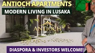 Antioch Apartments, Lusaka 🇿🇲 | Modern Living in Vorna Valley for Diaspora & Investors #zambia2025