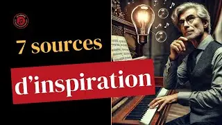 Comment trouver l'inspiration pour composer de la musique ? 7 astuces + 1 composition en direct !