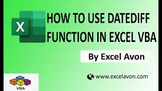 How to use DateDiff Function in Excel VBA - Excel VBA
