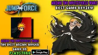 THE BEST ANIME GAME ON PLAYSTORE | ANIME THE MULTIVERSE WARS 