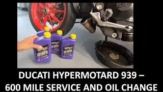 Hypermotard 939 - 600 Mile First Service (Oil Change)
