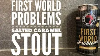 Roosters First World Problems Salted Caramel Stout , *NEW Sainsbury's Craft Beer*
