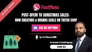 Post-BFCM to Christmas Sales: How Creators & Brands Scale on TikTok Shop | Zain Ali AMA