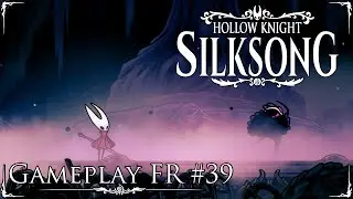Hollow Knight: Silksong #39  - Un spectacle pourpre