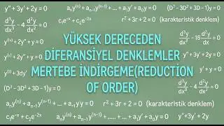 Diferansiyel Denklemler, Yüksek D D D  Mertebe İndirgeme (Reduction of Order)