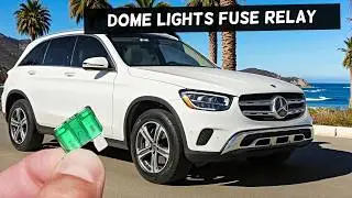 MERCEDES GLC Dome Lights Interior Lights Fuse Relay Location GLC 300 GLC 43 GLC 63 GLC 200 GLC 200d