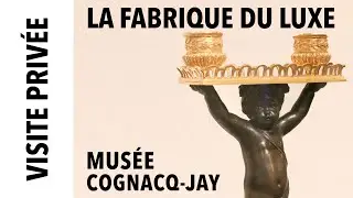 [Visite privée] La Fabrique du luxe au musée Cognacq-Jay